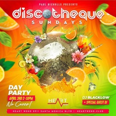 Discotheque | Heart WeHo | Apr. 3, '22 (DJ BLACKLOW LIVE SET)