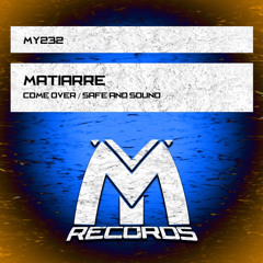 Matiarre - Come Over (Original Mix)