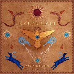Kauyumari (feat. Kuauhtli Vasquez)