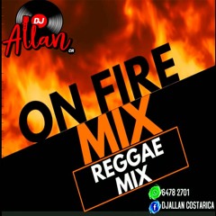 ON FIRE MIX