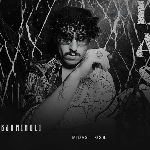 Bjaminoli X MIDAS- Podcast 029