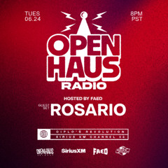 OPEN HAUS RADIO - ROSARIO - 6.24.25