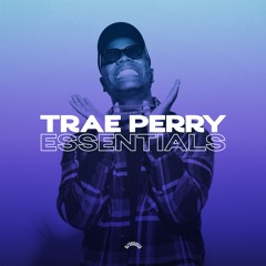TRAE PERRY ESSENTIALS