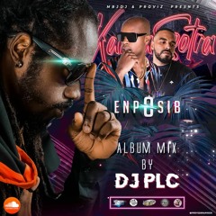 Enposib - KamaSootra - Album Mix By DJ PLC @2020