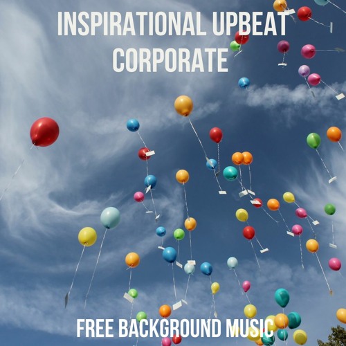 Corporate Motivational Inspirational Upbeat | Free Download Background Music