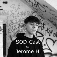 SOD-Cast - 053 - Jerome H [System of Destruction / Apolda]