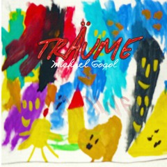 Träume - Michael Gogol