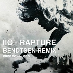 Iio - Rapture (Bendtsen Remix) FREE DOWNLOAD