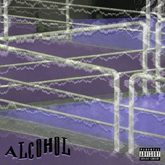 Alcohol (prod. Xevvec)