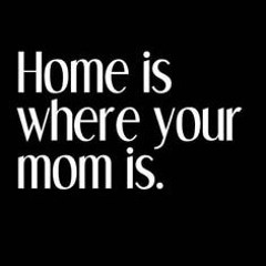 For You Mom!