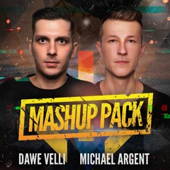 Dawe Velli & Michael Argent - Mashup Pack 2021 (FREE DOWNLOAD)