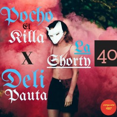 POCHO EL KILLA  x DELI PAUTA _ LA 40 Y LA SHORTY _PROD. EVERYWHERE REC_3.mp3