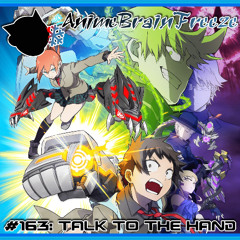 Episode 163: Talk to the Hand