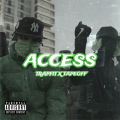 Access (Trapfit Remix)