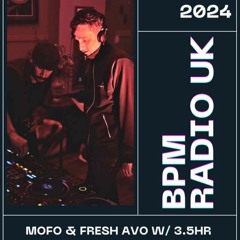 BPM RADIO MINIMALw/  MOFO + FRESH AVO