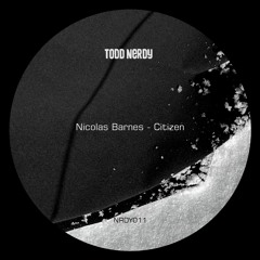 Premiere : Nicolas Barnes - Citizen [NRDY011]