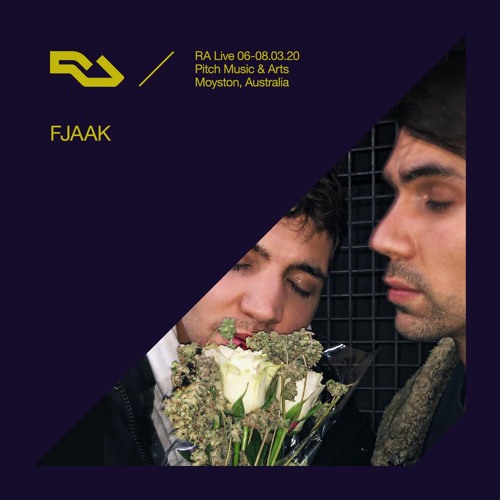 RA Live - 08.03.20 - FJAAK , Pitch Music & Arts, Australia