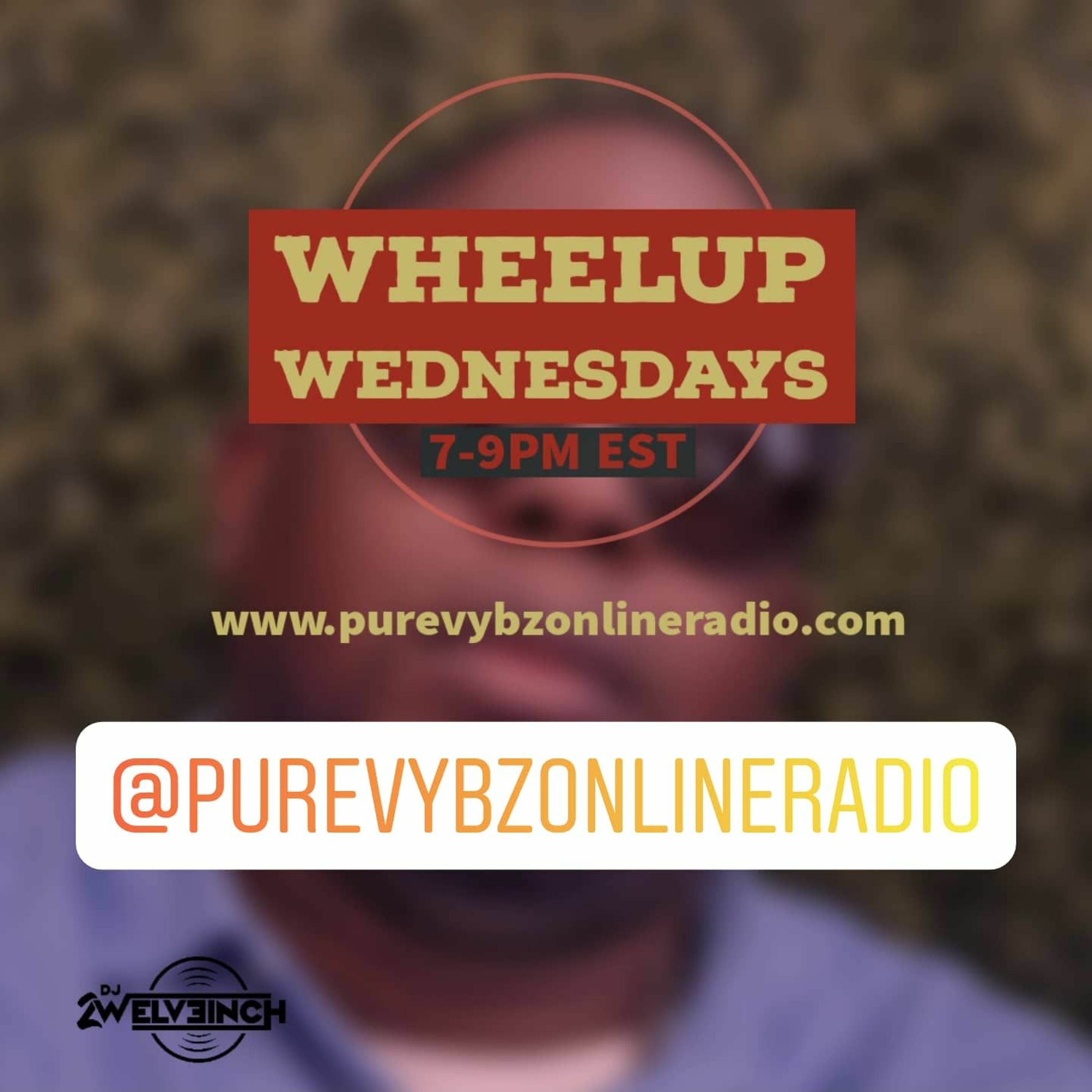 03/03/21 - Pure Vybz Online Radion - WheelUp Wednesday