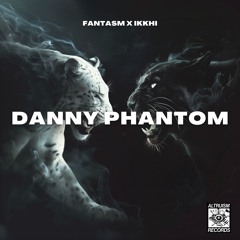 Fantasm X Ikkhi - Danny Phantom