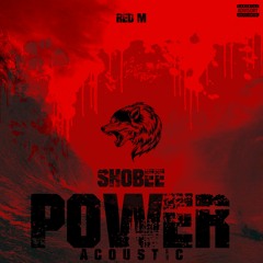 Power (with Shobee) [Accoustic Edition]