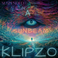 Klipzo- Suspended In A Sunbeam