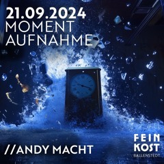 Andy Macht @ Momentaufnahme 21.09.24 Feinkost Ballenstedt