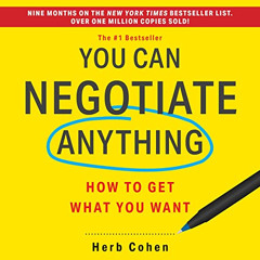 FREE KINDLE 🎯 You Can Negotiate Anything: How to Get What You Want by  Herb Cohen,Br