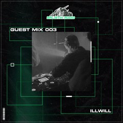BA Guest Mix 003 - illWill