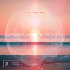 PROFF & Diana Miro - Momentum