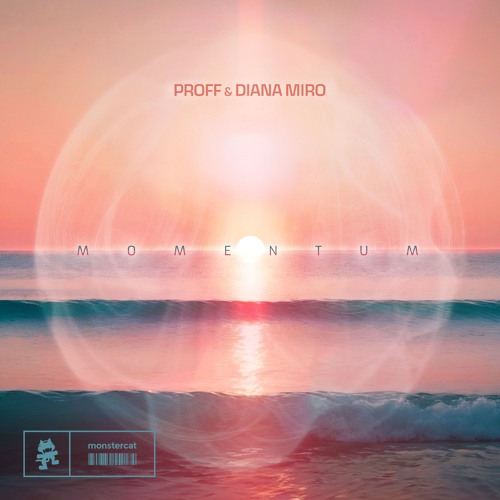 PROFF & Diana Miro - Momentum