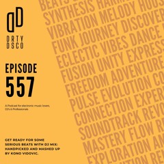 Dirty Disco 557: Sonic Voyages 🎧 Ft. John Beltran, Rates of Exchange, Soul Groove (UK)