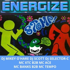 Energize Dj Mikey O'Hare Dj Scott Dj Selector-C Mc XTC Mc Ace Mc Banks Mc Tempo
