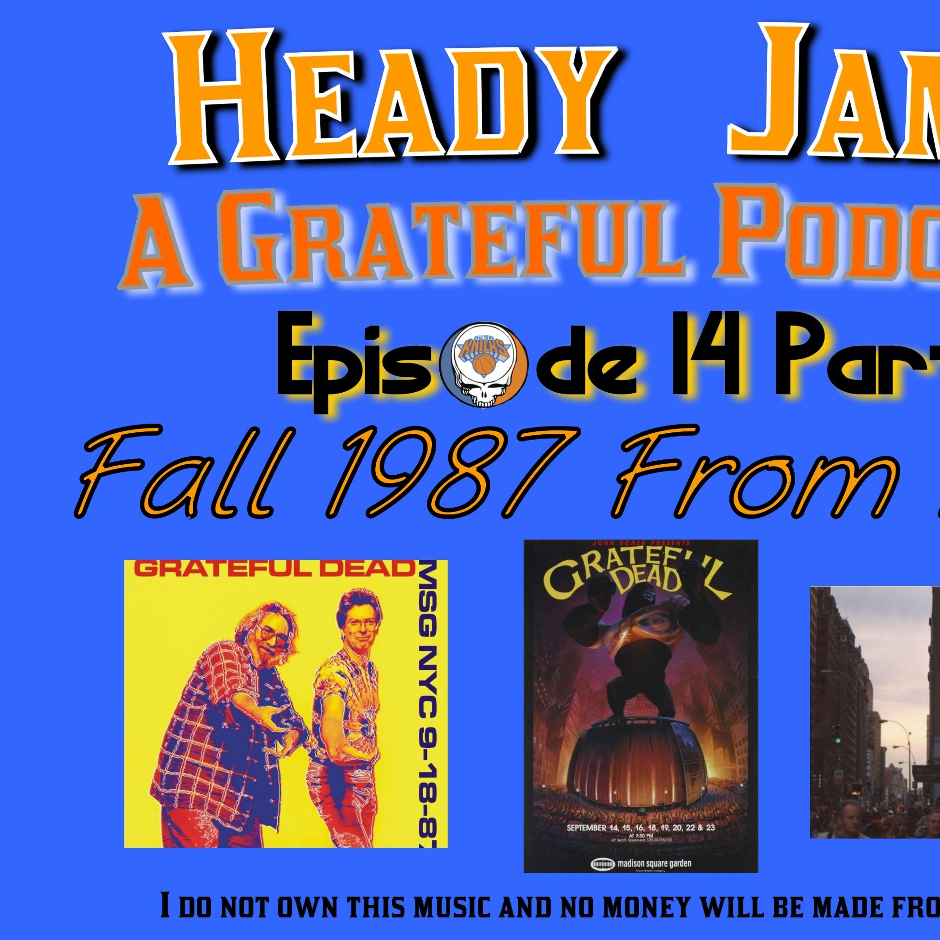 HeadyJams: A Grateful Podcast