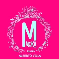 2024 - 05 - 18 - ALBERTO VILLA - MALOKA VIBES