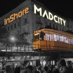 MADCITY Presents InShore - Woody Live