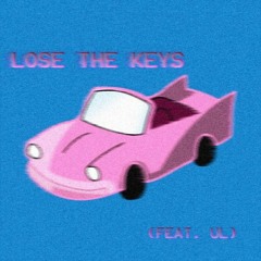 Lose The Keys (Munewell x UL)
