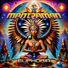 Mantraman - Euphoria