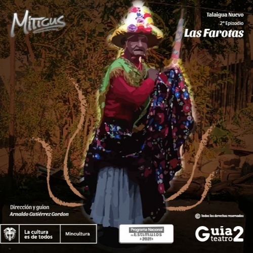 Míticus - Talaigua Nuevo 2° episodio 'Las Farotas'