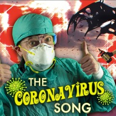 The Coronavirus Song (ft. NerdCity)