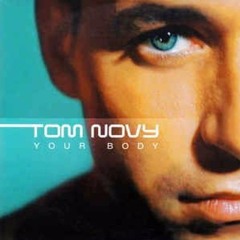 Tom Novy - Your Body(Alan Roche Remix)