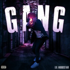Lil Hoodstar - Gang (Official Audio) Prod. by Glockley