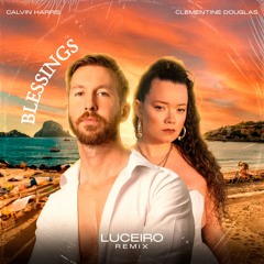Bl3ss1ngs (Luceiro Remix)