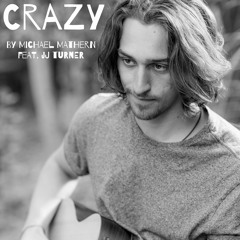 Crazy (feat. JJ Turner)
