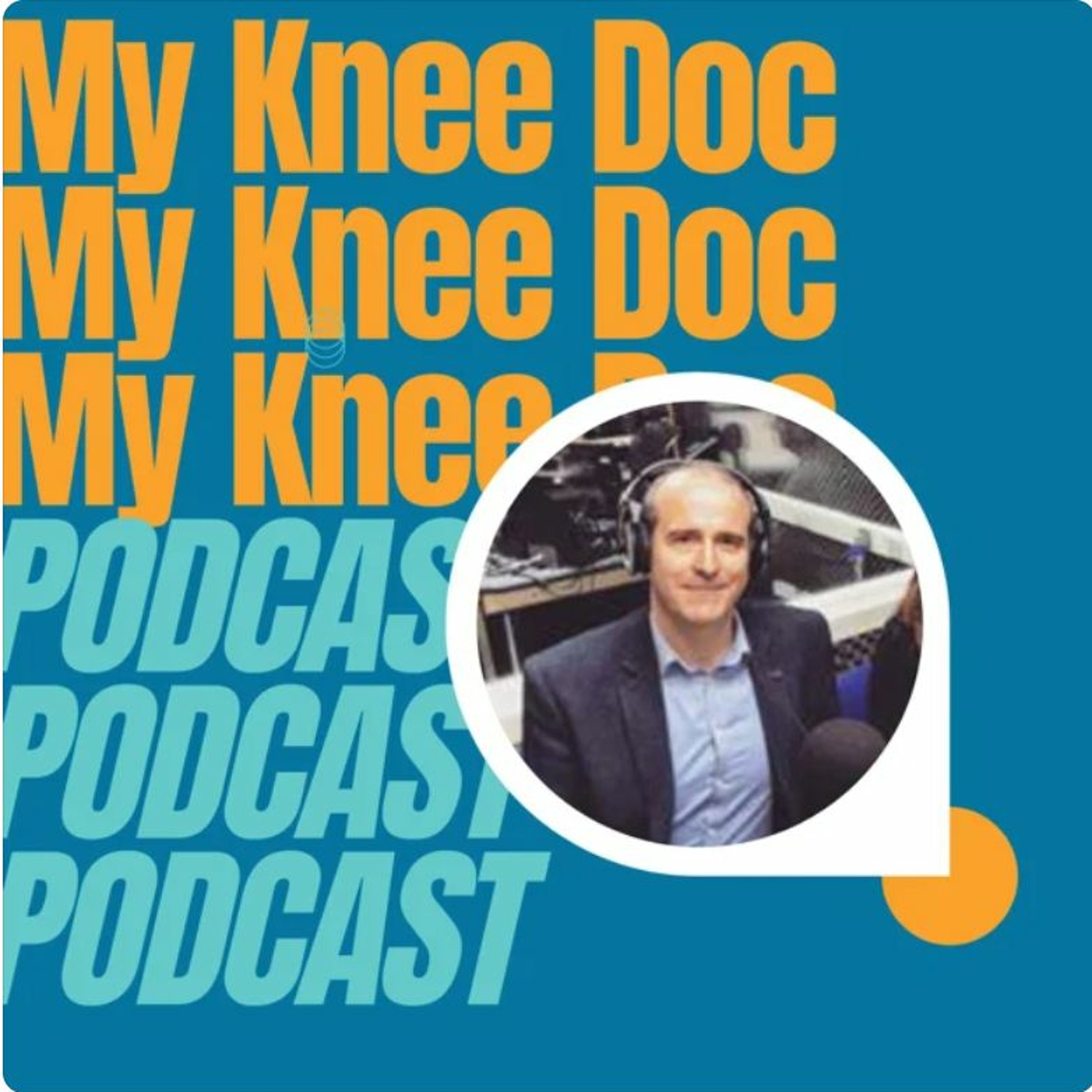 Ep 26 Knee Deep with Dr Stables! The My Knee Doc Podcast episode artwork