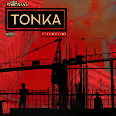 TONKA ft. FINDTORO