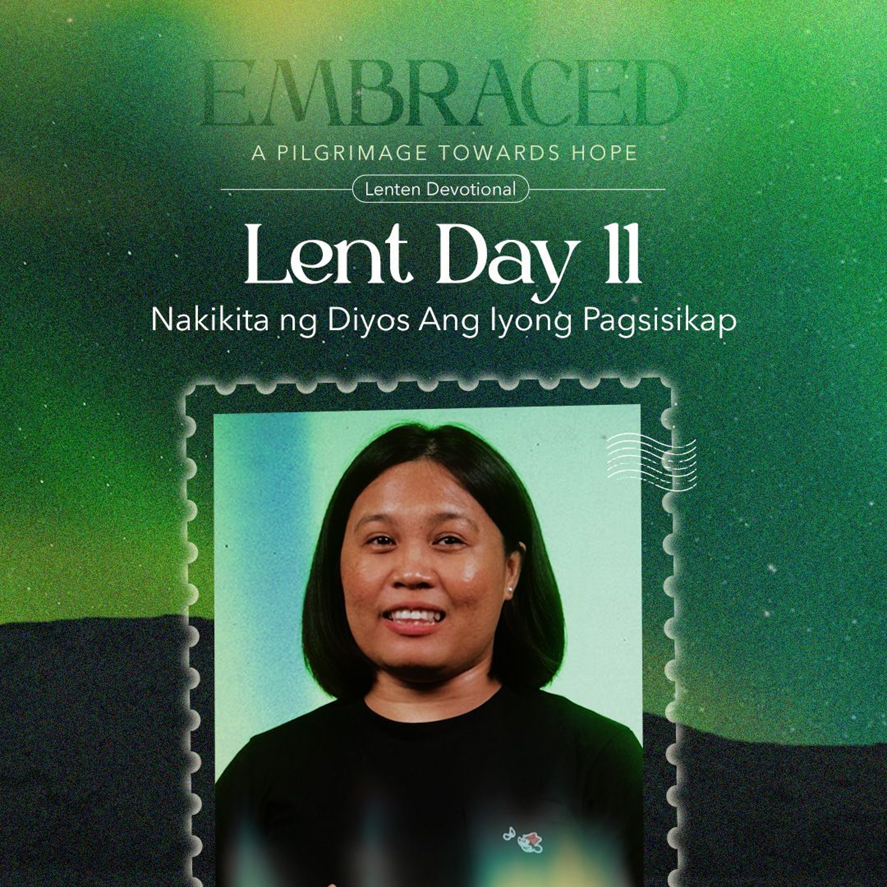 LENT DAY 11: Nakikita ng Diyos Ang Iyong Pagsisikap