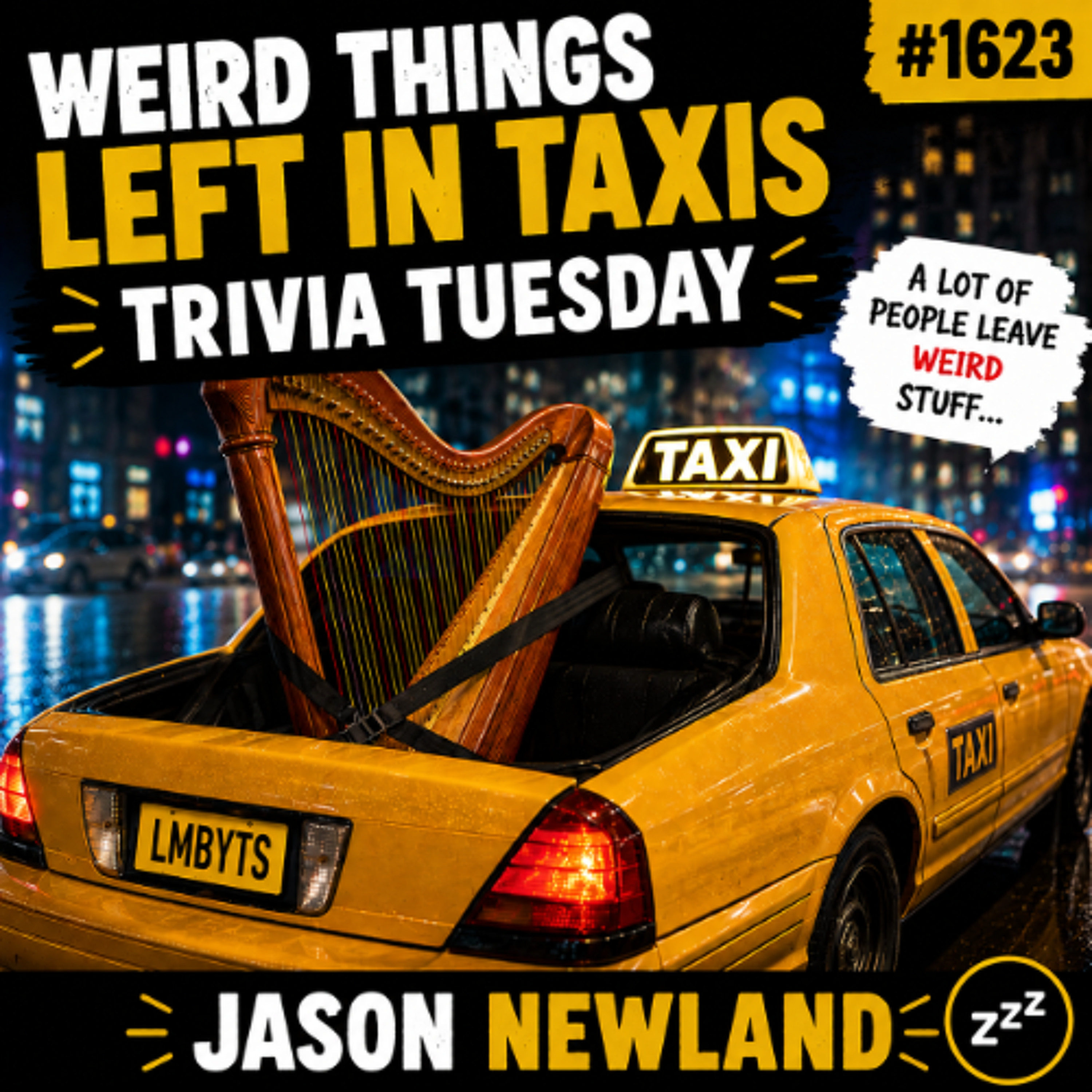 (Long Voice Only) Weird Things Left in Taxis  Trivia Tuesday  #1623 Let Me Bore You To Sleep  Jason Newland  2nd June 2026