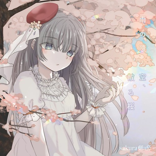2020年春M3 sakuraCafe 4th「雨の降る空、散る桜」クロスフェード