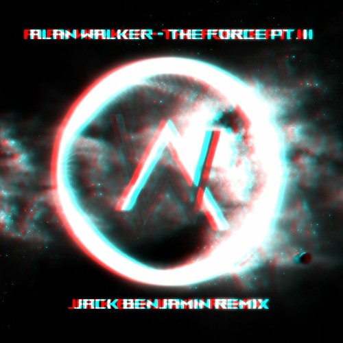 Stream Alan Walker - The Force Pt. II (Jack Benjamin Remix) by Walker ...