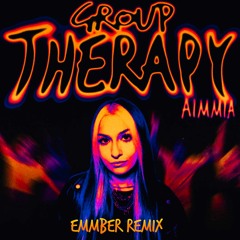 AIMMIA - Group Therapy (EMMBER Bootleg)